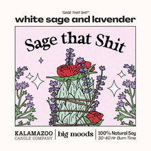Load image into Gallery viewer, "Sage That Shit" White Sage &amp; Lavender - Luxury Soy Candle