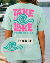 Load image into Gallery viewer, Take Me to the Lake Tee