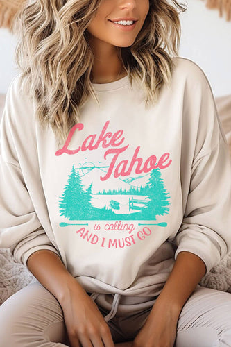 LAKE TAHOE IS CALLING SWEATSHIRT