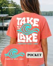 Load image into Gallery viewer, Take Me to the Lake Tee