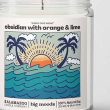 Load image into Gallery viewer, "Sunny Days Ahead" Obsidian with Orange &amp; Lime - Soy Candle
