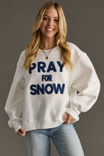 Load image into Gallery viewer, White Pray For Snow Sweatshirt