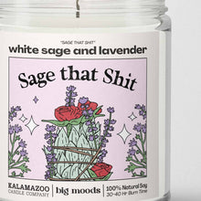 Load image into Gallery viewer, "Sage That Shit" White Sage &amp; Lavender - Luxury Soy Candle