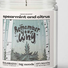Load image into Gallery viewer, "Remember Your Why" Spearmint &amp; Citrus -  Luxury Soy Candle