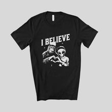 Load image into Gallery viewer, I Believe Bigfoot &amp; Alien Tee