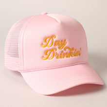 Load image into Gallery viewer, Day Drinkin Texts Embroidery Mesh Back Trucker Hat